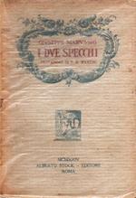 I due specchi ed altre novelle. Precedute da una prefazione di F.M. Martini