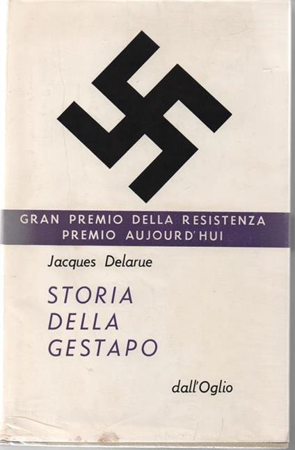 Storia della Gestapo - Jacques Delarue - copertina