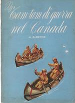 TAM TAM di guerra nel Canada. A cura di Umberto Reverberi Riva