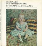 Centenaire de l'impressionisme et hommage a Guillaumin