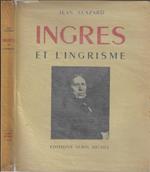 Ingres. Et l'ingrisme