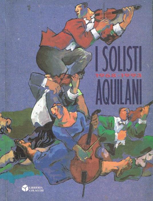 I solisti aquilani 1968-1993 - Francesco Sanvitale - copertina