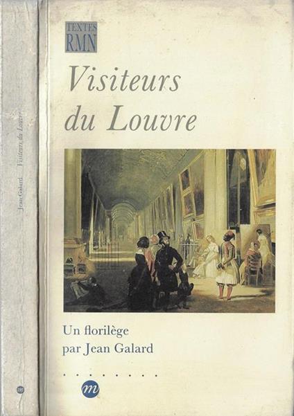 Visiteurs du Louvre - Jean Galard - copertina