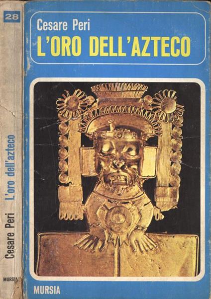 L' oro dell' azteco - Cesare Peri - copertina