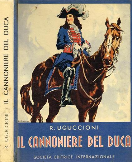 Il cannoniere del duca - Rufillo Uguccioni - copertina