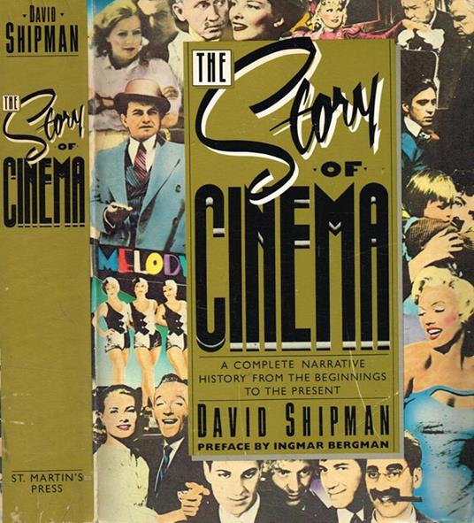 The story of cinema. A complete narrative history from the beginnings to the present - David Shipman - copertina