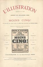 Moins Cinq! (Vaudeville en trois actes). Anno 1900 - L'Illustration - Supplemento al n. 3018