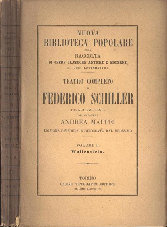 Teatro completo di Federico Schiller Vol. II. Wallenstein - Andrea Maffei - copertina