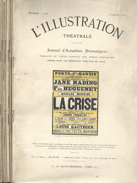 L' Illustration Théatrale. Journal d'actualités dramatiques publiant le texte complet des pièces nouvelles jouées dans les principaux théatres de Paris. Anno 1912 - Dal n. 219 al n. 227 - copertina