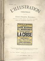 L' Illustration Théatrale. Journal d'actualités dramatiques publiant le texte complet des pièces nouvelles jouées dans les principaux théatres de Paris. Anno 1912 - Dal n. 219 al n. 227