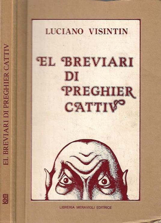 El breviari di preghier cattiv - Luciano Visintin - copertina