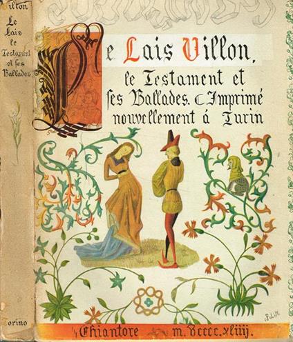 Le lais, le testament et les ballades. Testo originale - François Villon - copertina