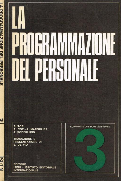 La programmazione del personale. Idee e proposte per attuare ed integrare la programmazione del personale nelle aziende - Arne Cox - copertina