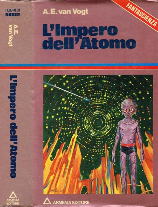 L' Impero dell'Atomo - Alfred E Van Vogt - copertina