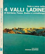 Sole e neve nelle 4 Valli Ladine di Gardena, Fassa, Badia e Livinallongo