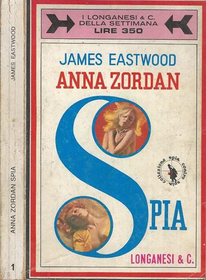 Anna Zordan Spia - James Eastwood - copertina