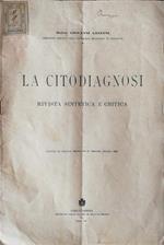 La citodiagnosi. Rivista sintetica e critica