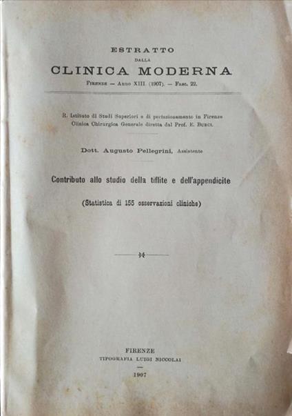 Contributo allo studio della tiflite e dell'appendicite. (Statistica di 155 osservazioni cliniche) - Augusto Pellegrini - copertina