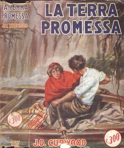 La terra promessa - James Oliver Curwood - copertina