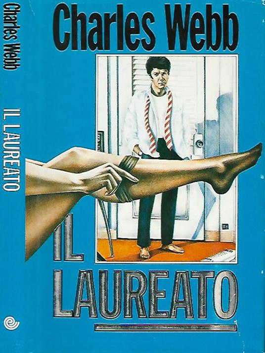 Il laureato - Charles Webb - copertina