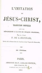 L' imitation de Jesus-Christ. Suivie de la Messe tirée de Fenelon et des Vepres du Dimanche