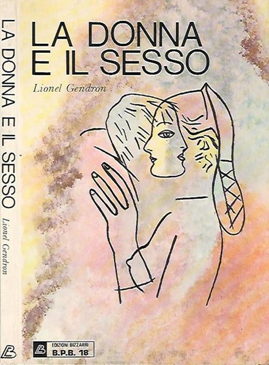 La donna e il sesso - Lionel Gendron - copertina