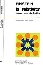 La relatività. (esposizione divulgativa) e altri saggi