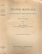 Nuovo manuale logaritmico-trigonometrico con sette decimali