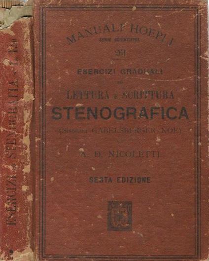 Esercizi graduali di lettura e scrittura Stenografica ( sistema Gabelsbergher - Noe ) - A. D. Nicoletti - copertina