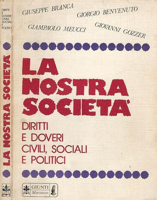 La nostra società: diritti e doveri civili, sociali e politici - copertina
