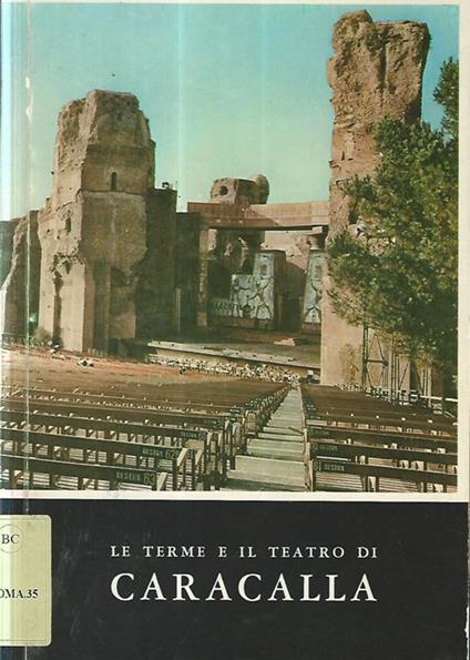 Le Terme e il Teatro di Caracalla - copertina