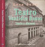 Teatro Ventidio Basso. Storia e dintorni