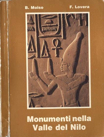 Monumenti nella Valle del Nilo - Beppe Moiso - copertina