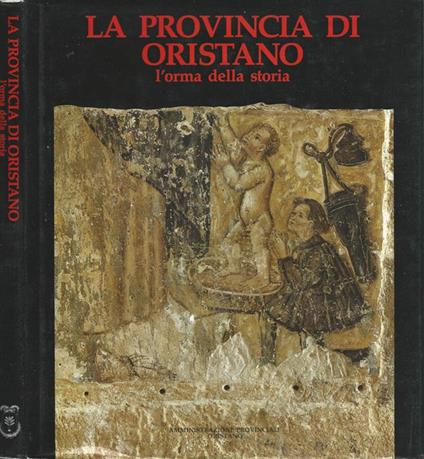 La Provincia di Oristano: l'orma della storia - copertina