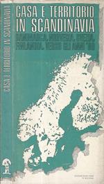 Casa e territorio in Scandinavia- Danimarca-Norvegia-Svezia-Finlandia verso gli anni '80