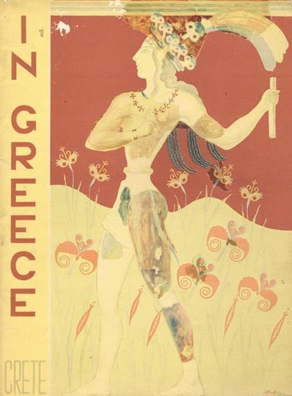 In Greece. A publication of the State tourist department of Greece Athens. N.8. Crete - copertina