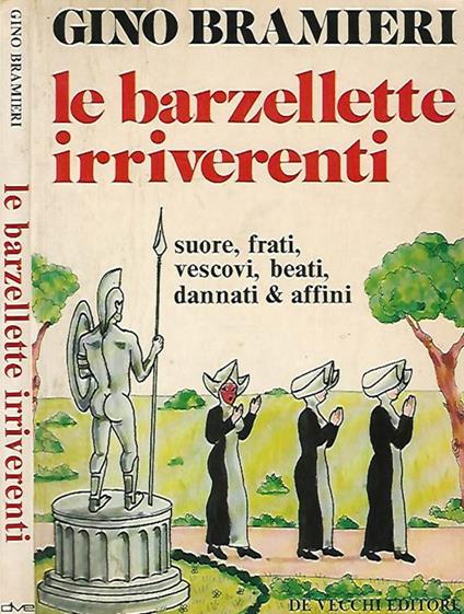 Le barzellette irriverenti (suore, frati, vescovi, beati, dannati & affini) - Gino Bramieri - copertina