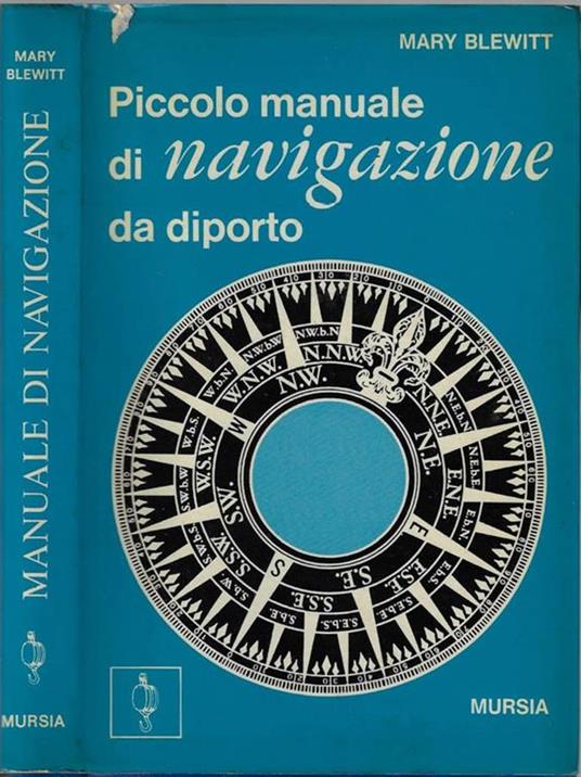 Piccolo manuale di navigazione da diporto - Mary Blewitt - copertina