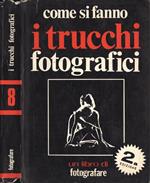 Come si fanno i trucchi fotografici