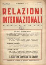 Relazioni internazionali Anno XIV n. 4, 5, 6 , 7, 8, 9, 10, 11, 12, 13, 14, 15, 16, 17, 18, 19, 20, 21, 22, 23, 24, 25, 26, 27, 28, 29, 30, 31, 32 - 33 , 34, 35, 36, 37, 38, 39, 40, 41, 42, 43, 44, 45, 46, 47, 48, 49. Settimanale di politica estera