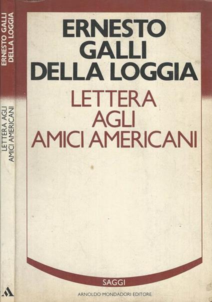 Lettera agli amici americani - Ernesto Galli Della Loggia - copertina