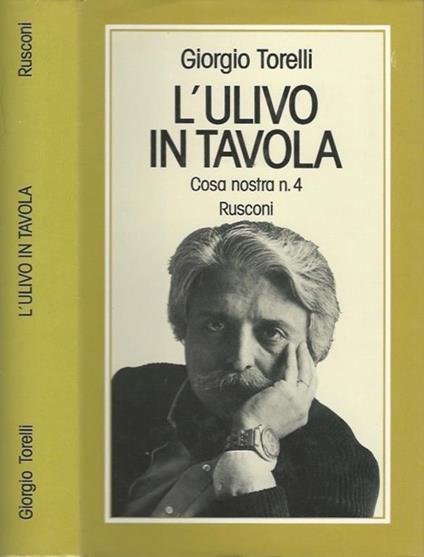 L' ulivo in tavola. Cosa nostra n. 4 - Giorgio Torelli - copertina