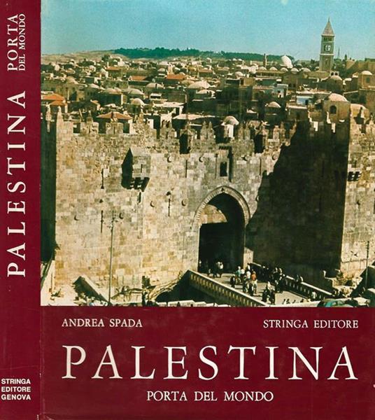 Palestina, porta del mondo - Andrea Spada - copertina