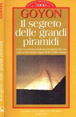 Il segreto delle grandi piramidi