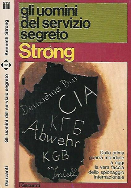 Gli uomini del servizio segreto - Kenneth Strong - copertina