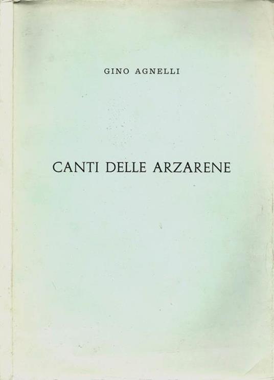 Canti delle arzarene - Gino Agnelli - copertina