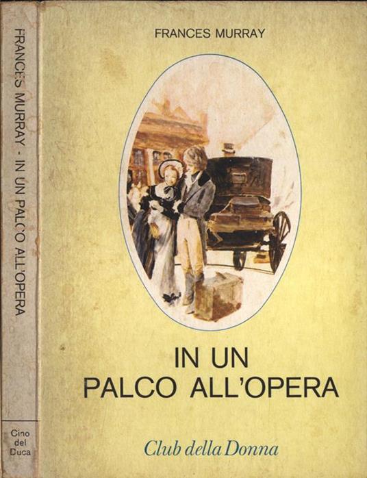 In un palco all' opera - Frances Murray - copertina