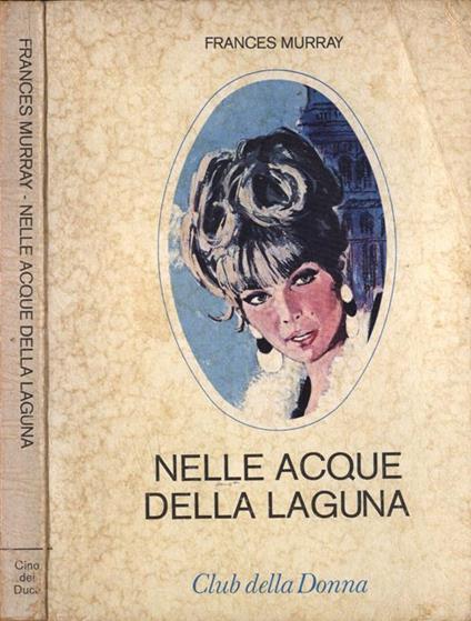 Nelle acque della laguna - Frances Murray - copertina