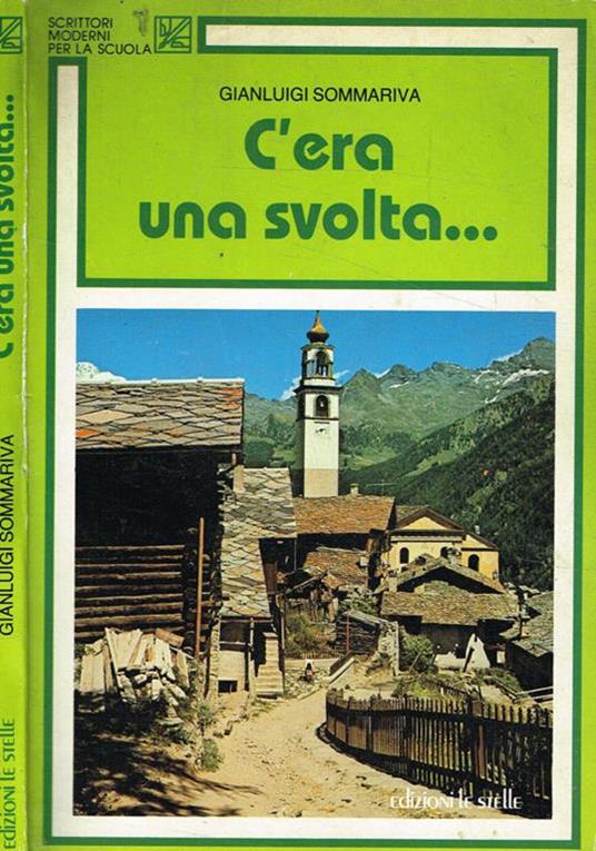 C'era una svolta… - Gianluigi Sommariva - copertina