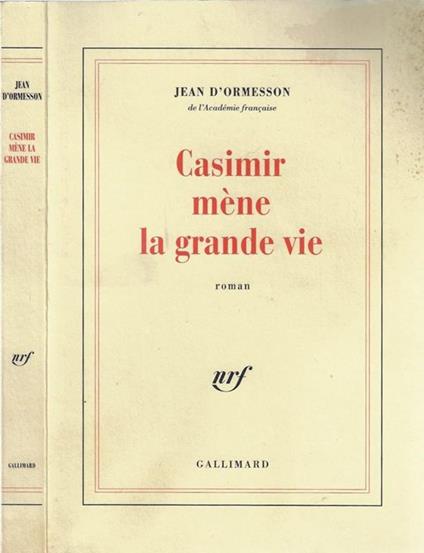 Casimir mène la grande vie - Jean D'Ormesson - copertina